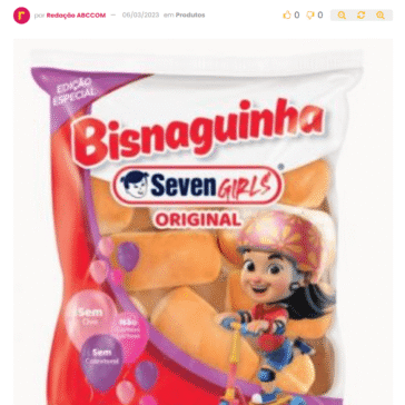 Seven Boys agora é Seven Girls: no mês da mulher, a icônica bisnaguinha muda sua marca e reforça valorização da diversidade – Abc da Comunicação