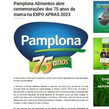 Pamplona Alimentos abre comemorações dos 75 anos da marca na EXPO APRAS 2023 – Sucesso no Campo