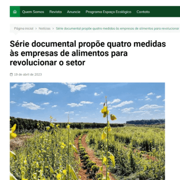 Série documental propõe quatro medidas às empresas de alimentos para revolucionar o setor – espacoecologico.com.br
