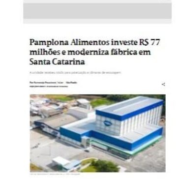 Pamplona Alimentos investe R$ 77 milhões e moderniza fábrica em Santa Catarina – Valor Econômico