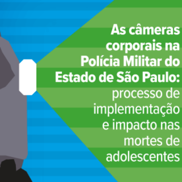 Mortes de adolescentes por intervenção policial caem 66,7% no estado de São Paulo após implementação das câmeras operacionais portáteis