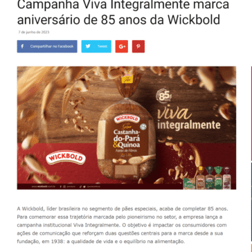 Campanha Viva Integralmente marca aniversário de 85 anos da Wickbold – Grandes Nomes da Propaganda
