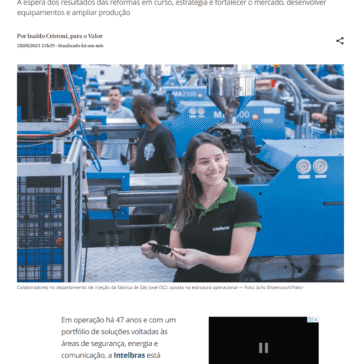 Intelbras busca novas soluções tecnológicas e é campeã do Valor 1000 em Eletroeletrônica – Valor