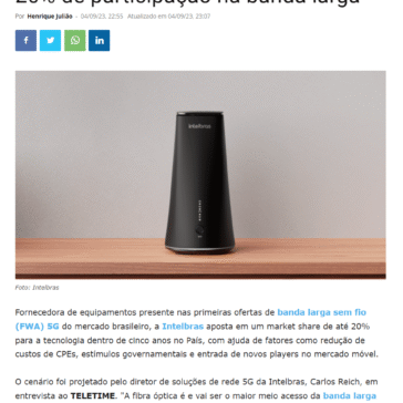 Intelbras aposta em FWA 5G com até 20% de participação na banda larga – Teletima