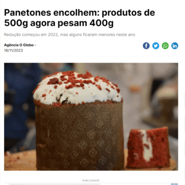 Panetones encolhem: produtos de 500g agora pesam 400g – Tribuna do Sertão