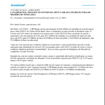 CANA/BP BUNGE: MOAGEM NO CENTRO-SUL DEVE CAIR 3,6% EM 2024/25, PARA 640 MILHÕES DE TONELADAS – Agência Estado – Broadcast