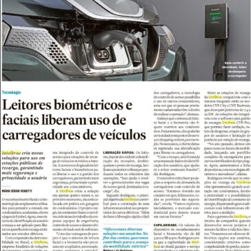 Leitores biométricos e faciais liberam uso de carregadores de veículos – O ESTADO DE S.PAULO