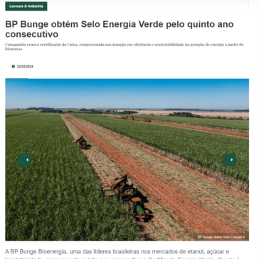 BP Bunge obtém Selo Energia Verde pelo quinto ano consecutivo – Canal da Cana