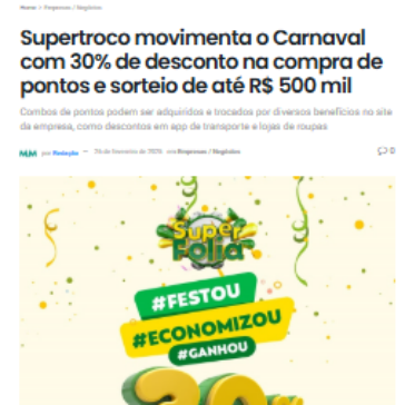 Supertroco movimenta o Carnaval com 30% de desconto na compra de pontos e sorteio de até R$ 500 mil – Marcas & Mercados