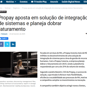 Propay aposta em solução de integração de sistemas e planeja dobrar faturamento