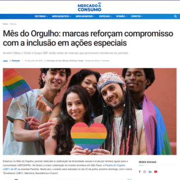 Mês do Orgulho: marcas reforçam compromisso com a inclusão em ações especiais