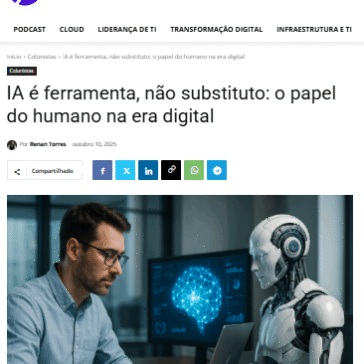 IA é ferramenta, não substituto: o papel do humano na era digital