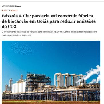 Bússola & Cia: parceria vai construir fábrica de biocarvão em Goiás para reduzir emissões de CO2