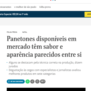 Panetones disponíveis em mercado têm sabor e aparência parecidos entre si