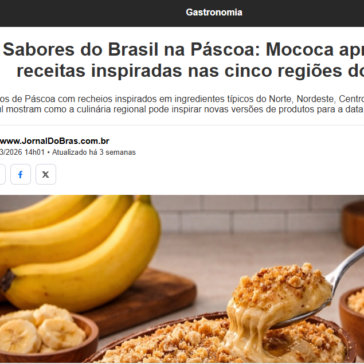 Sabores do Brasil na Páscoa: Mococa apresenta receitas inspiradas nas cinco regiões do país