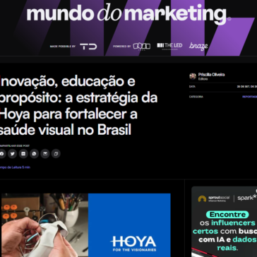 Inovação, educação e propósito: a estratégia da Hoya para fortalecer a saúde visual no Brasil – Mundo do Marketing