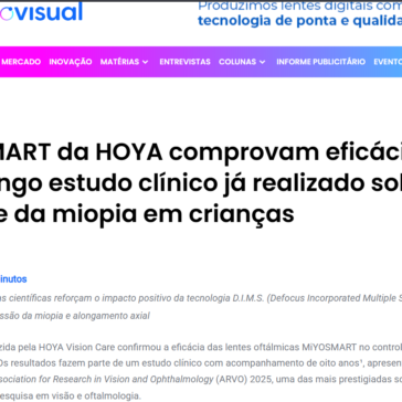 MiYOSMART da HOYA comprovam eficácia no mais longo estudo clínico já realizado sobre controle da miopia em crianças – UniversoVisual