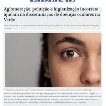 Aglomeração, poluição e higienização incorreta ajudam na disseminação de doenças oculares no Verão – Liberal