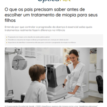 O que os pais precisam saber antes de escolher um tratamento de miopia para seus filhos – OpticaNet