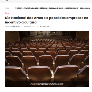 Dia Nacional das Artes e o papel das empresas no incentivo à cultura