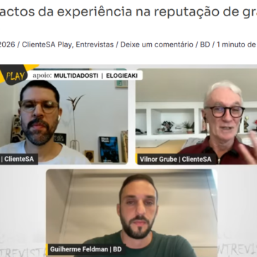 O impacto da experiência do cliente na reputação de grandes eventos – Cliente SA