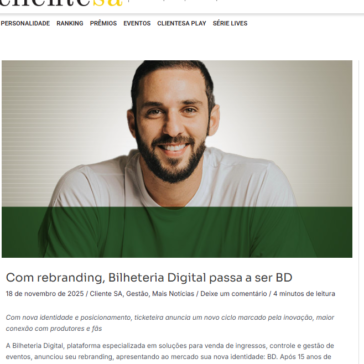 Com rebranding, Bilheteria Digital passa a ser BD – Cliente SA