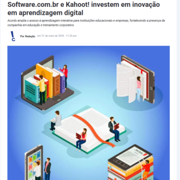 Software.com.br e Kahoot! investem em inovação em aprendizagem digital – InforChannel