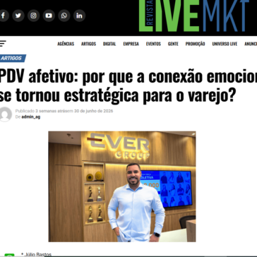 PDV afetivo: por que a conexão emocional se tornou estratégica para o varejo? – Revista Live Mkt