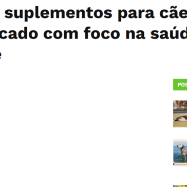 Nova linha de suplementos para cães e gatos chega ao mercado com foco na saúde preventiva e longevidade