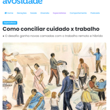 Como conciliar cuidado x trabalho