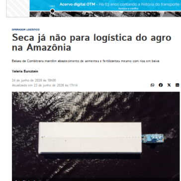 Seca já não para logística do agro na Amazônia – Agência Transporte