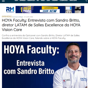HOYA Faculty: Entrevista com Sandro Britto, diretor LATAM de Salles Excellence da HOYA Vision Care – OpticaNet