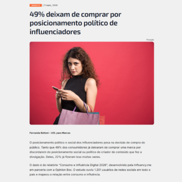 49% deixam de comprar por posicionamento político de influenciadores