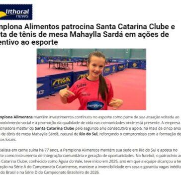 Pamplona Alimentos patrocina Santa Catarina Clube e atleta de tênis de mesa Mahaylla Sardá em ações de incentivo ao esporte