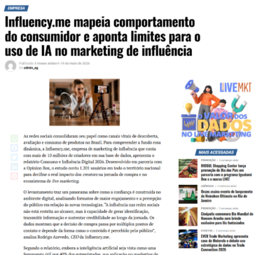 Influency.me mapeia comportamento do consumidor e aponta limites para o uso de IA no marketing de influência