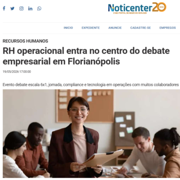 RH operacional entra no centro do debate empresarial em Florianópolis