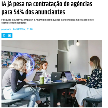 IA já pesa na contratação de agências para 54% dos anunciantes